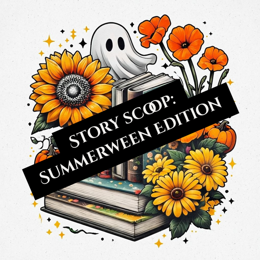 🎃 Story Scoops: Summerween Edition